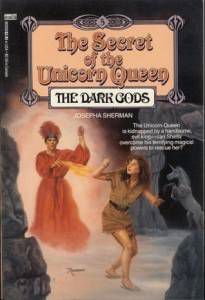 The Secret of the Unicorn Queen the Dark Gods, unicorn böcker
