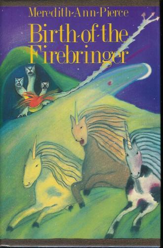 Birth of the Firebringer, unicorn böcker